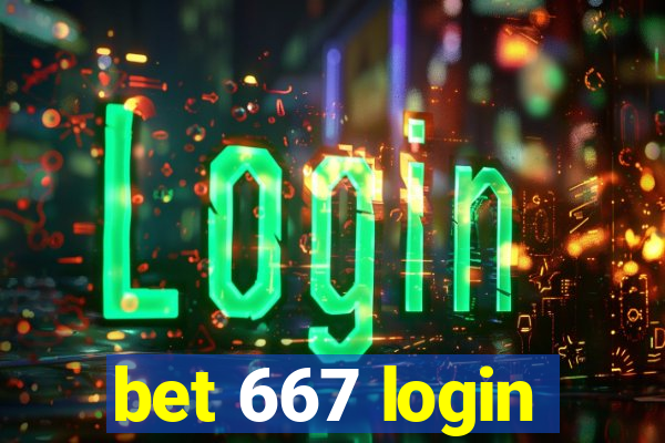 bet 667 login